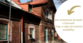 Jak investovat do bytů v Ostravě