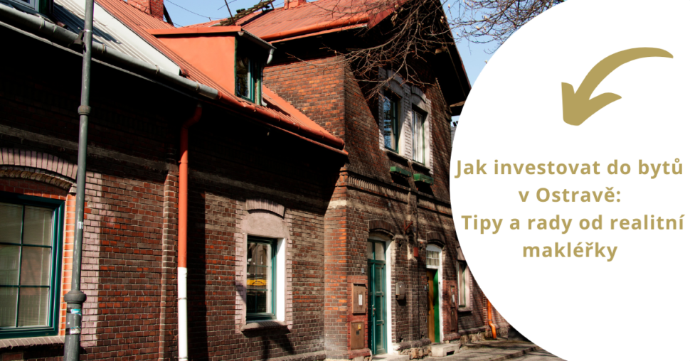 Jak investovat do bytů v Ostravě