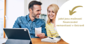 Jaké jsou možnosti financování nemovitosti v Ostravě