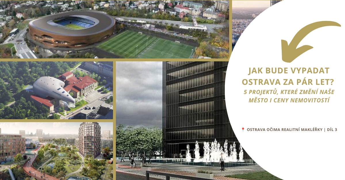 Jak bude vypadat Ostrava za pár let